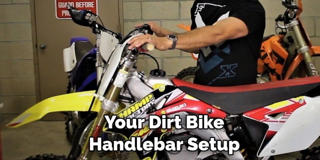 Your Dirt Bike Handlebar Setup 