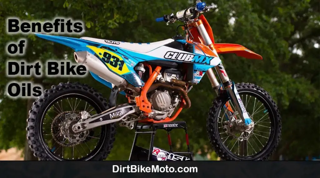 Benefits of Dirt Bike Oils