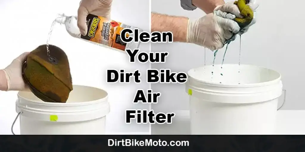 Clean Your Dirt Bike Air Filter