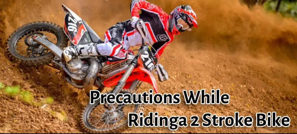 Precautions While Riding a 2 Stroke Bike