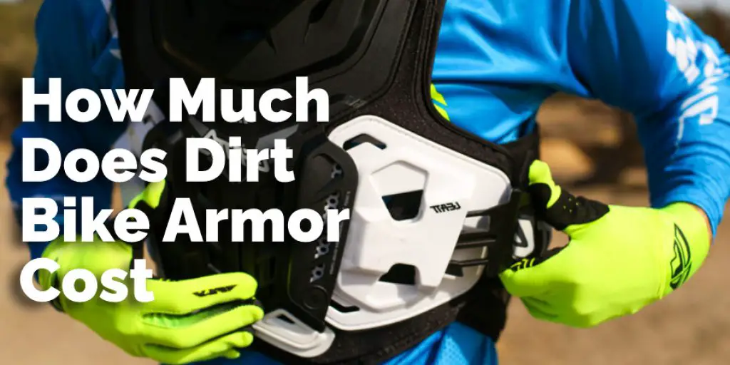 How Much Does Dirt Bike Armor Cost