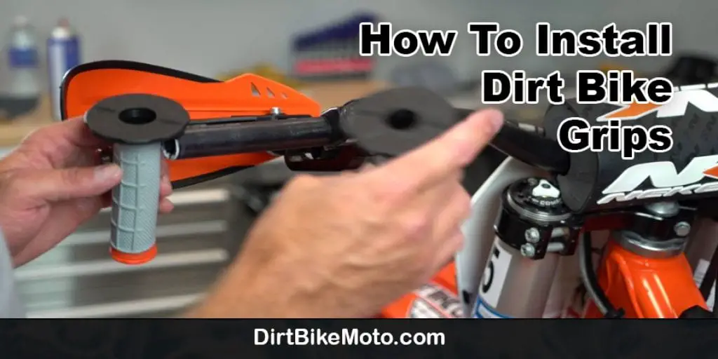 How To Install Dirt Bike Grips