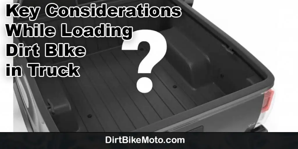 Key Considerations While Loading Dirt BIke in Truck