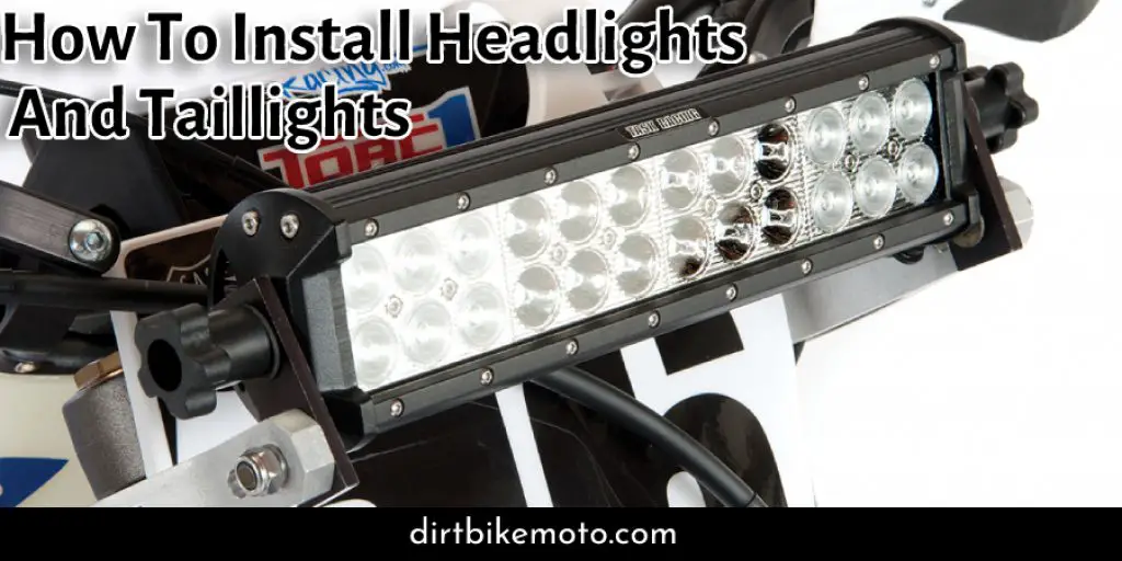 How To Install Headlights And Taillights