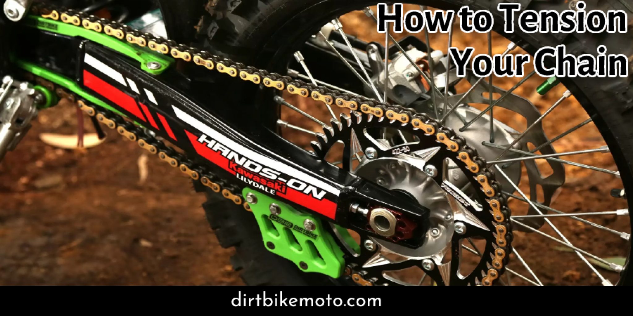 How Tight Should a Dirt Bike Chain Be Dirt Bike Moto