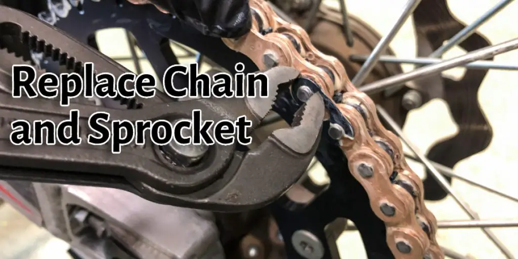 Replace Chain and Sprocket