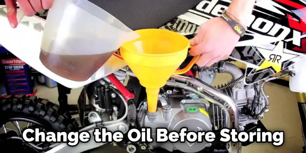 Change the Oil Before Storing