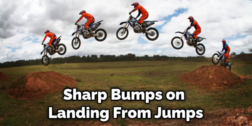 Sharp Bumps on Landing From Jumps
