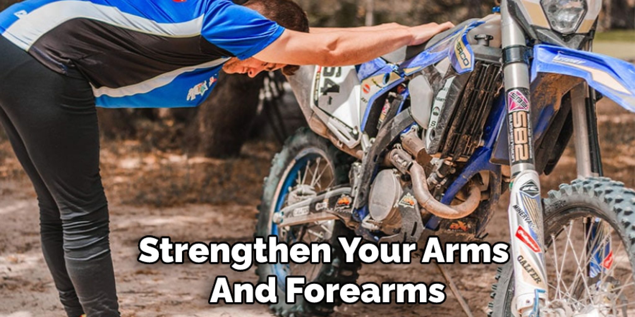 How to Get Rid of Arm Pump Dirt Bike Moto