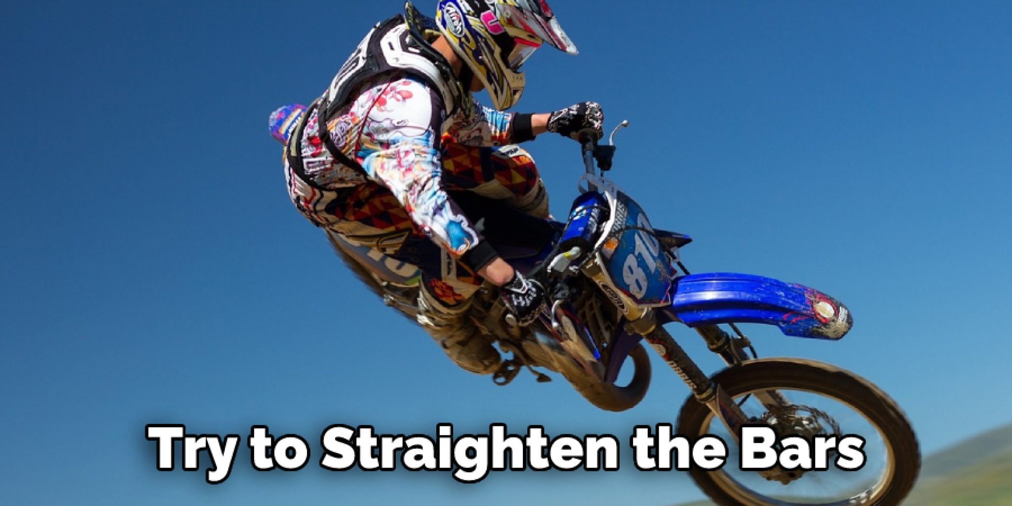 How to Straighten Handlebars on a Dirt Bike Dirt Bike Moto