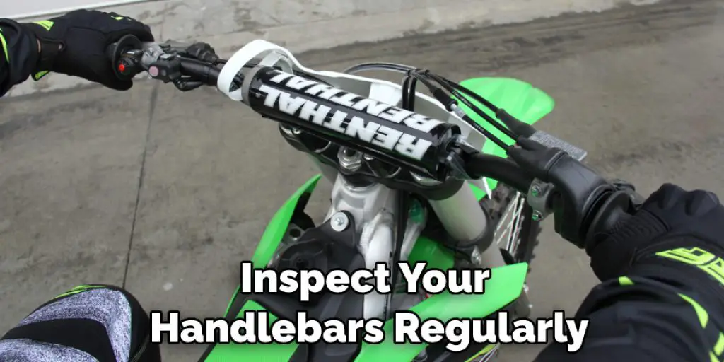 Inspect Your  Handlebars Regularly