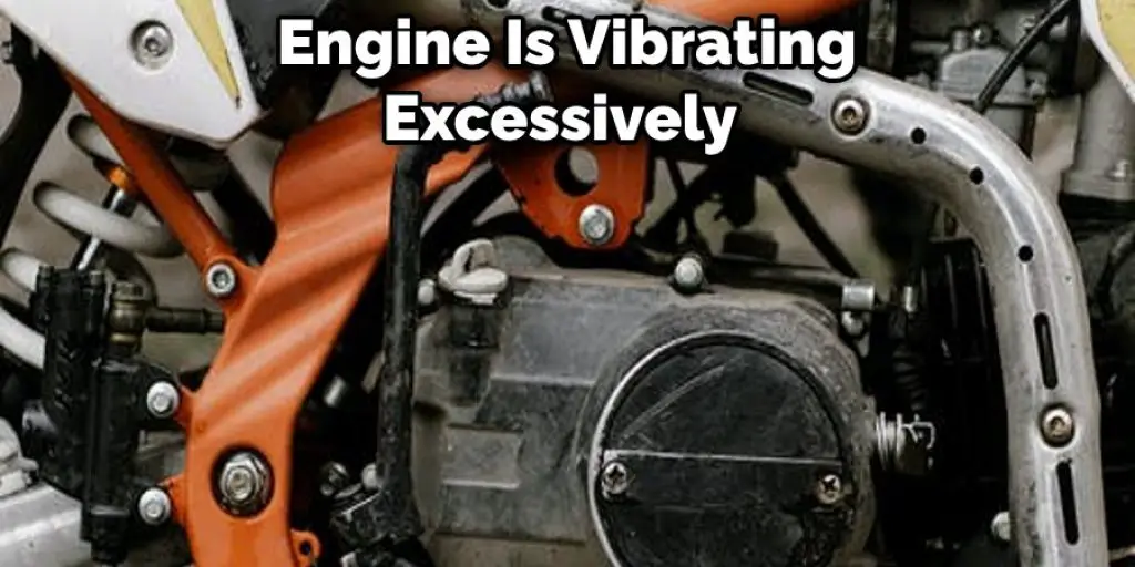  Engine Is Vibrating Excessively