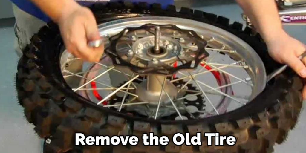 Remove the Old Tire 