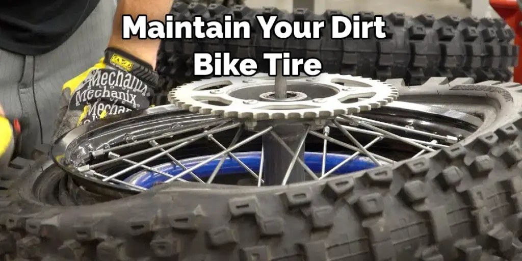  Maintain Your Dirt  Bike Tire