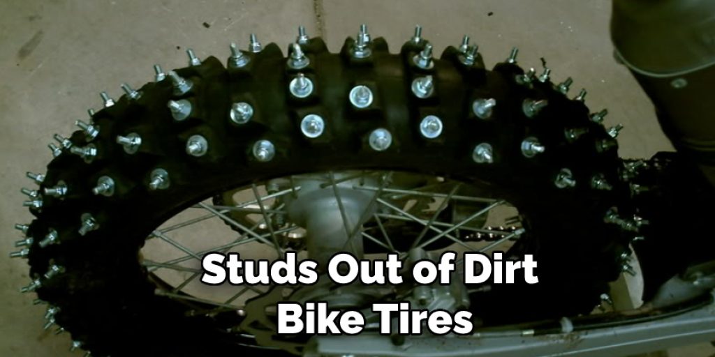 Studs Out of Dirt  Bike Tires
