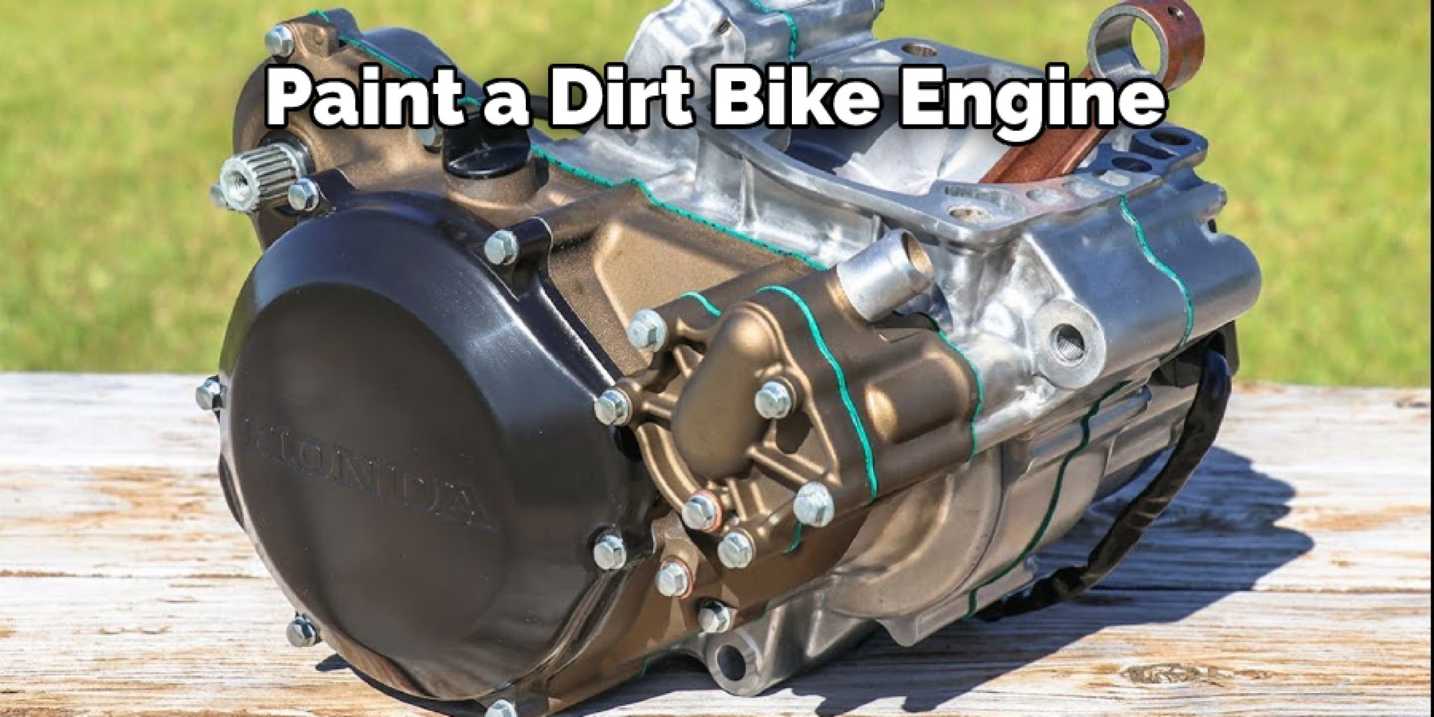 How To Paint A Dirt Bike Engine Dirt Bike Moto How To Paint A Dirt Bike Engine Dirt Bike Moto