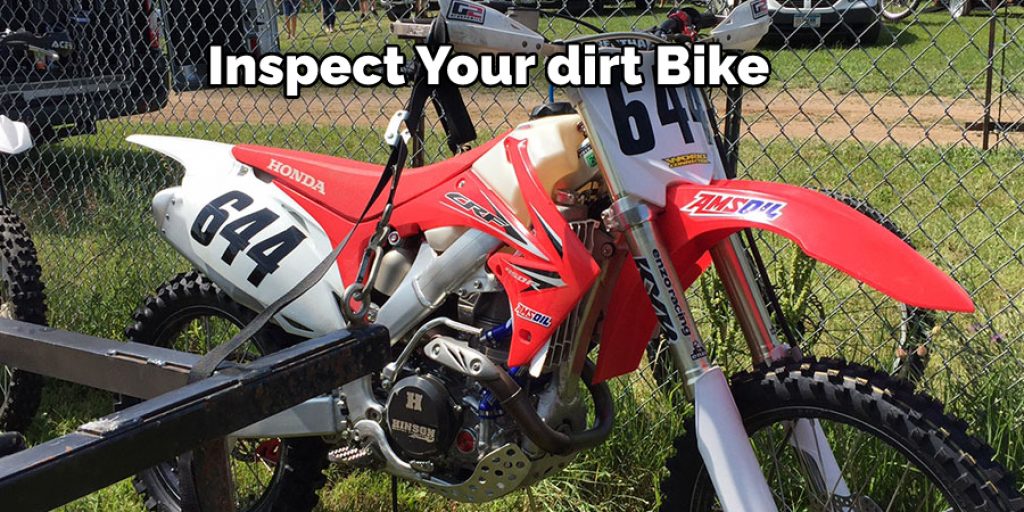 Inspect Your dirt Bike