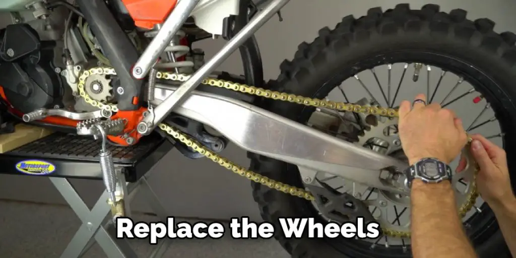 Replace the Wheels 