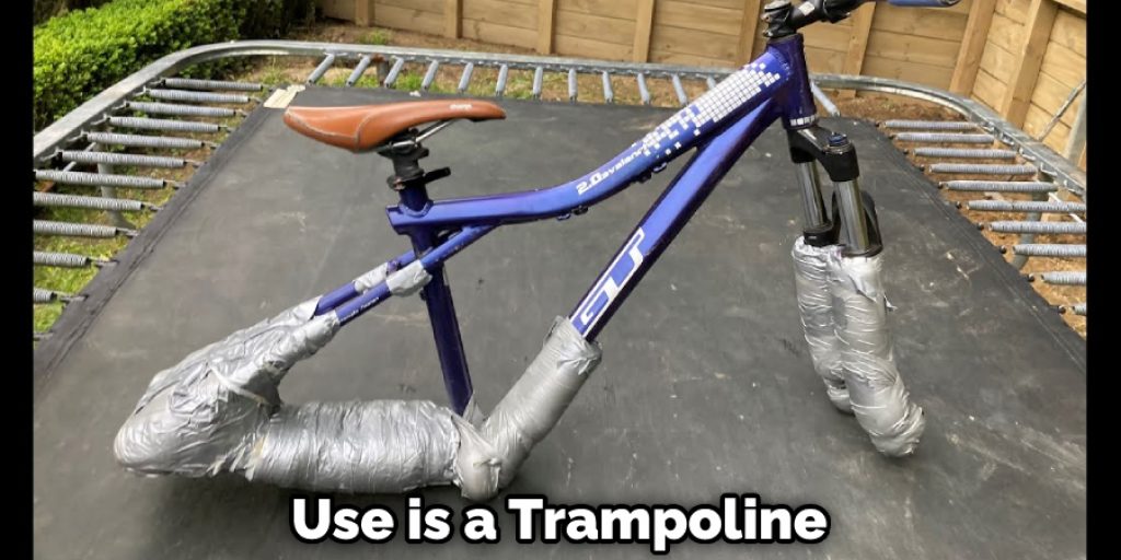 Use is a Trampoline 