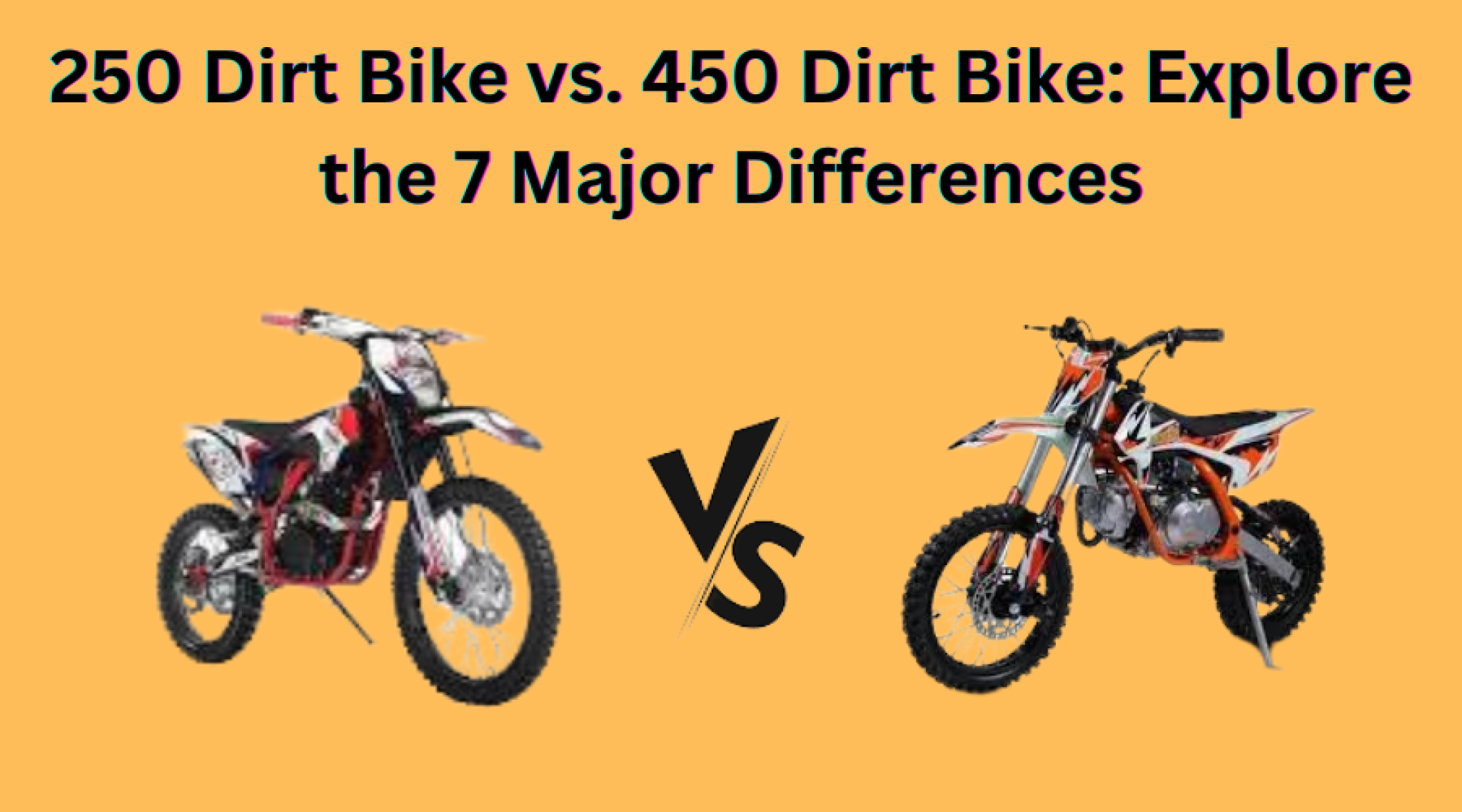 250 vs 450 Dirt Bike: Know which one is best for You - Dirt Bike Moto